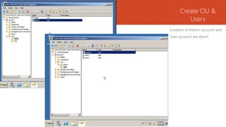 Setup windows server 2008 r2 create ou and users | PPTX