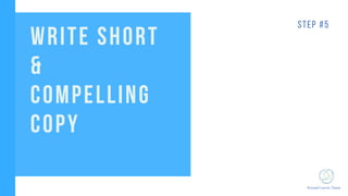 KnowCrunch Team
STEP #5
WRITE SHORT
&
COMPELLING
COPY
 
