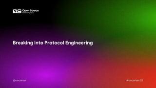 Seun - Breaking into Protocol Engineering (1).pptx