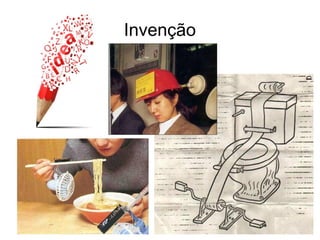 Invenção
 