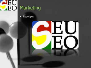 Marketing
• Logotipo:
 