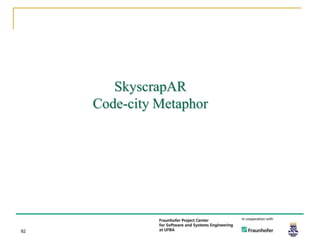 SkyscrapAR
     Code-city Metaphor




92
 
