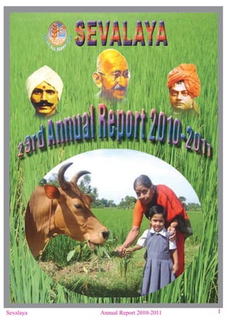 Sevalaya   Annual Report 2010-2011   1
 