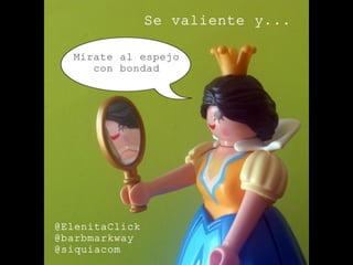 Se valiente y... by @ElenitaClick