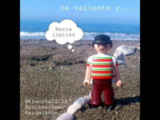 Se valiente y... by @ElenitaClick