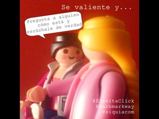Se valiente y... by @ElenitaClick