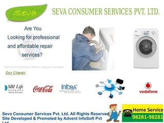Seva Consumer Services Pvt. Ltd. All Rights Reserved
Site Developed & Promoted by Advent InfoSoft Pvt
 