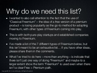 Why do we need this list?
I wanted to also call attention to the fact that the use of “Classical
Freemium” – the idea of a...