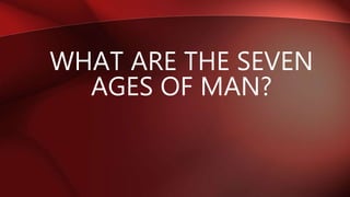 Seven Ages of Man lesson