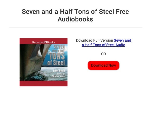 Seven And A Half Tons Of Steel Free Audiobooks - 
