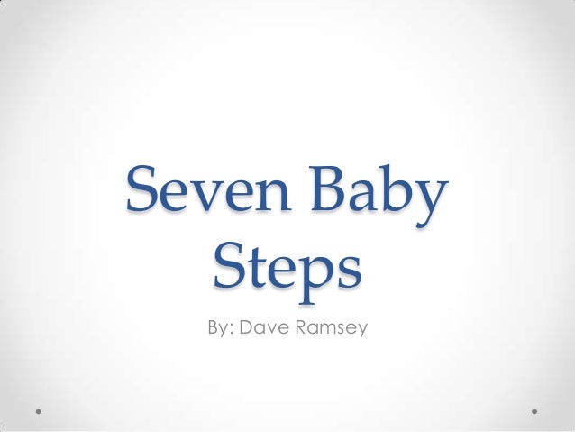 Seven Baby Steps by Dave Ramsey