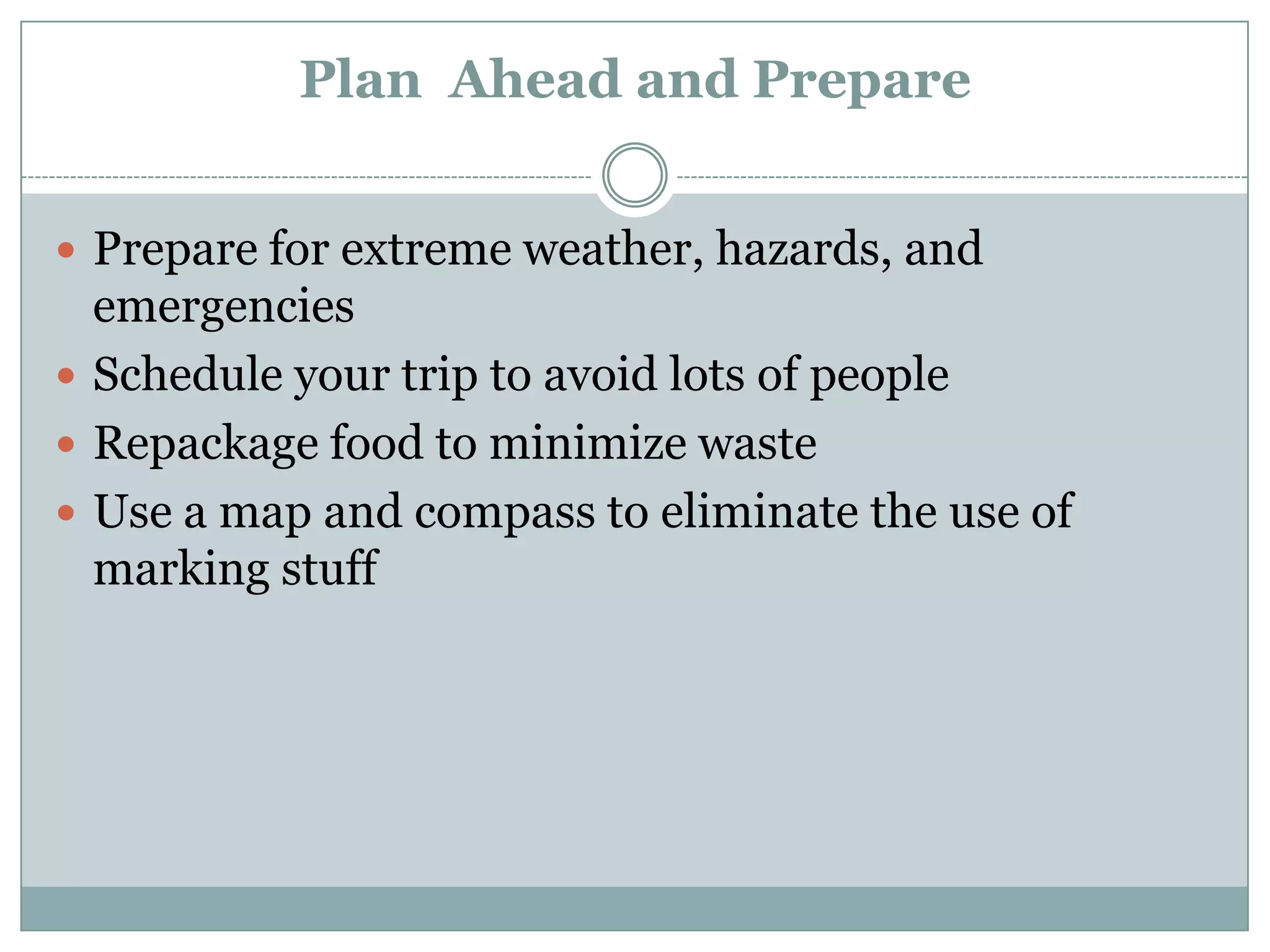 Seven basic leave no trace tips ppt