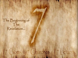 The Beginning of
     The
  Revelation…
 