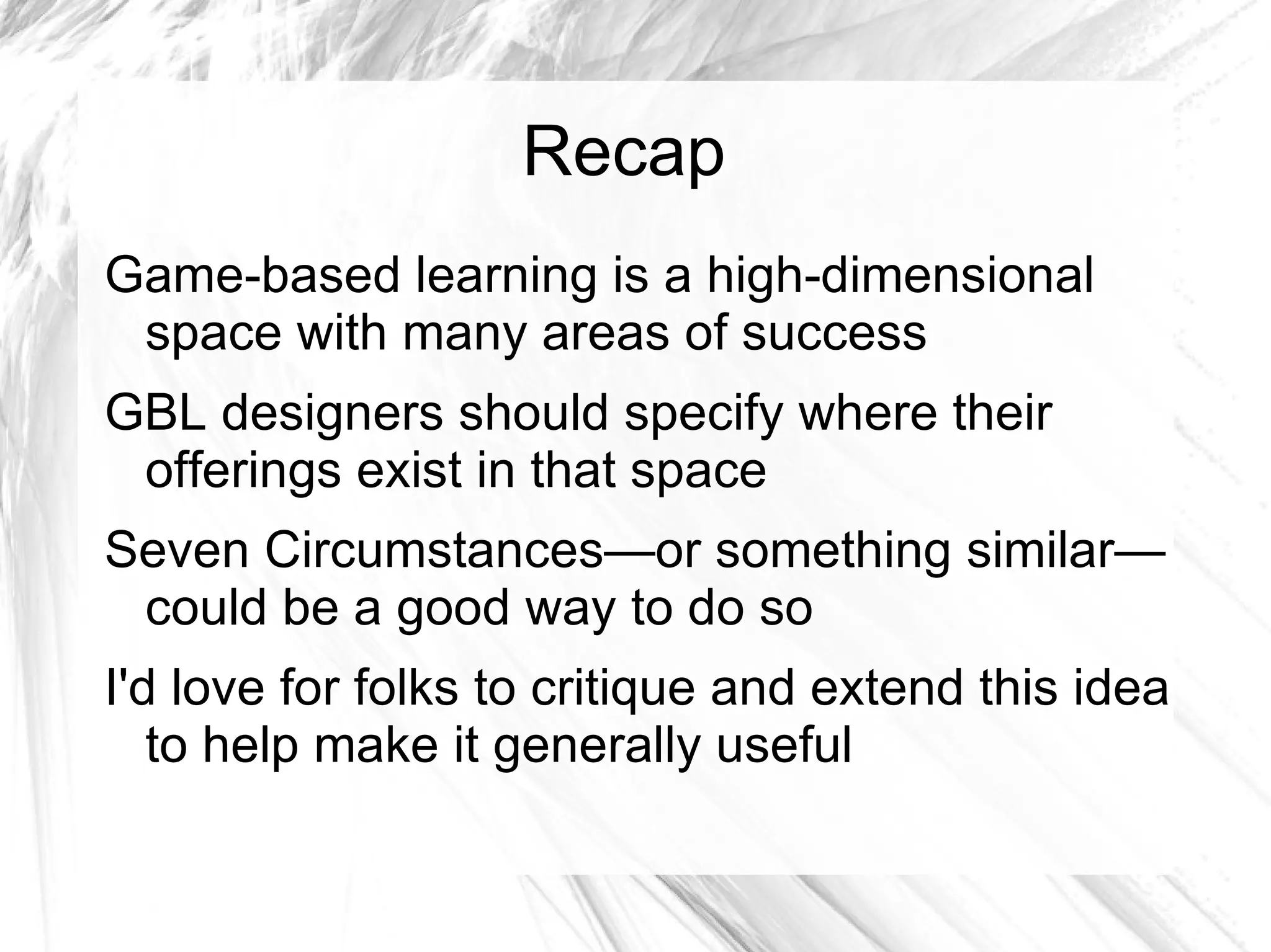 Dylan the Researcher  (et al.) Game-Based Learning Thesis (abstract claim about a learning game)  