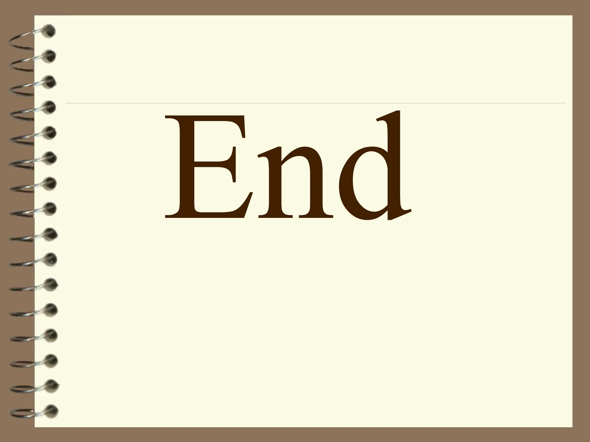 End
 
