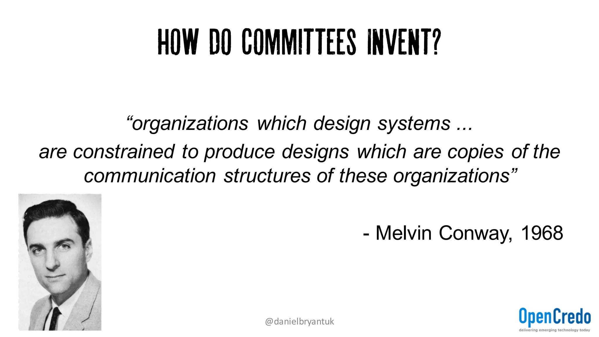 3. GREED - All your service are Belong to us…
07/04/2016 @danielbryantuk
 