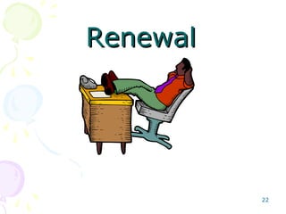 22
RenewalRenewal
 