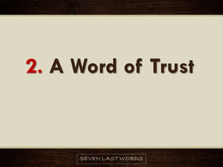 2. A Word of Trust
 
