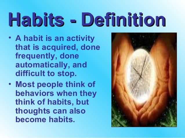 Seven Little Habits