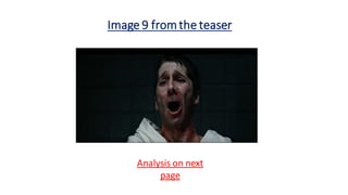 Image 9 fromthe teaser
Analysis on next
page
 
