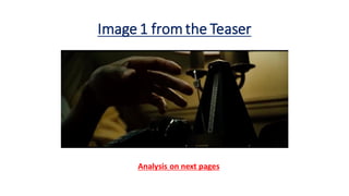 Image 1 from the Teaser
Analysis on next pages
 