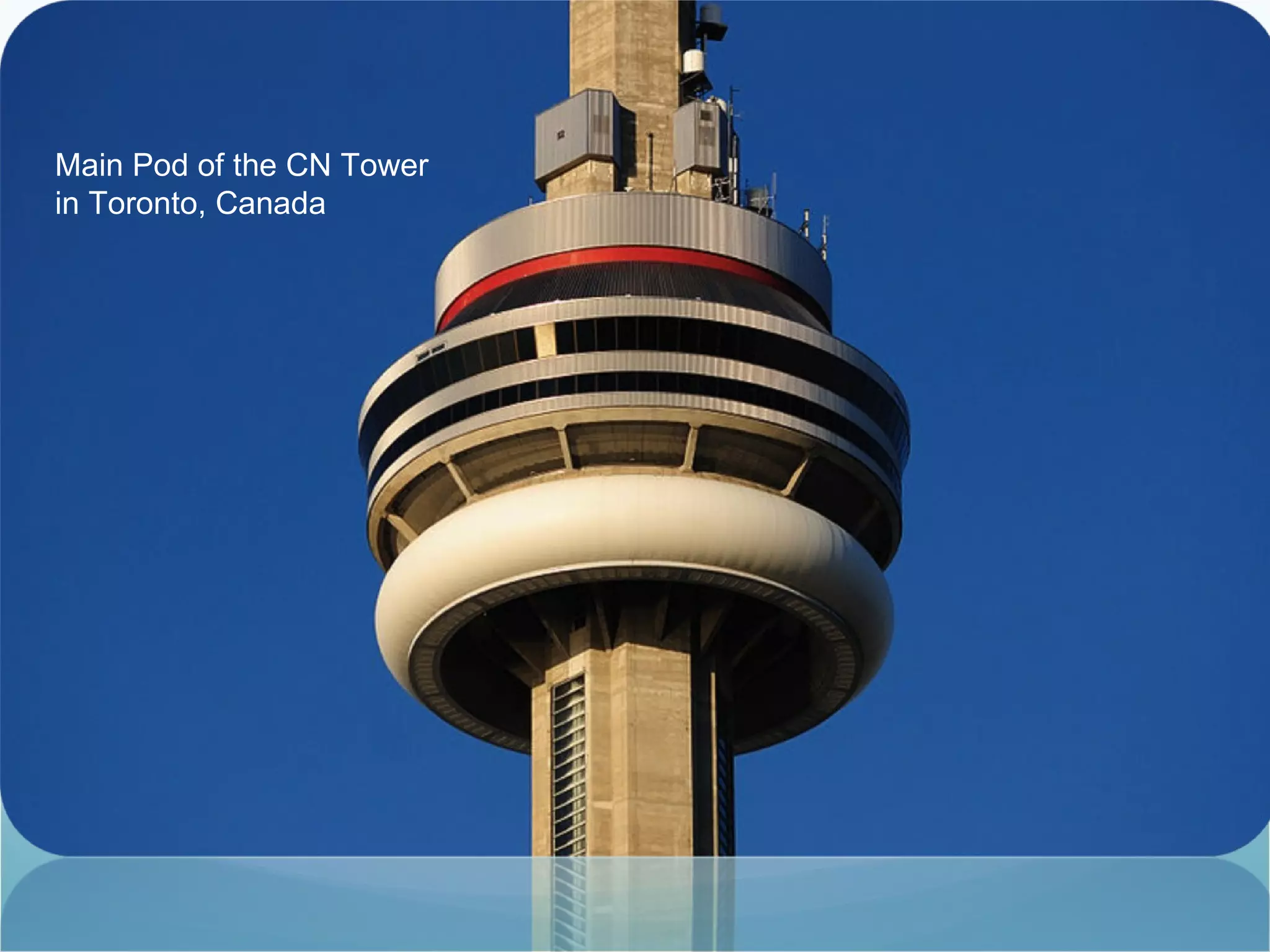 Main Pod of the CN Tower in Toronto, Canada 