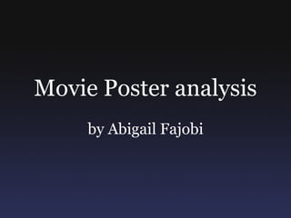 Movie Poster analysis by Abigail Fajobi 