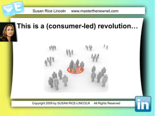 This is a (consumer-led) revolution…