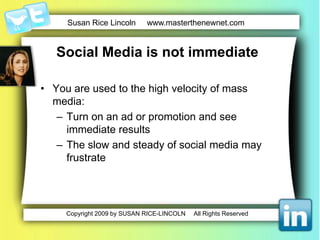 Social Media is not efficientSocial media is the opposite of massLabor intensiveHighly involvingNon-standardized 