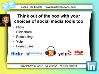 7. Think social OUTSIDE your company and selling INSIDE your company