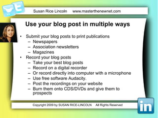 Use your blog post in multiple waysCreate a video