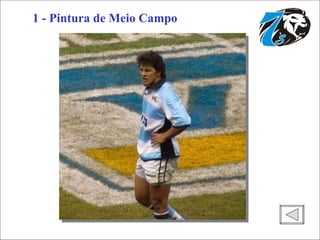 1 - Pintura de Meio Campo 