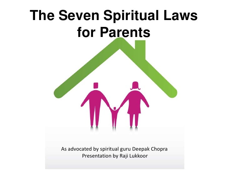 Seven Spiritual Laws for Parents