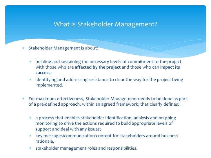 what is a stakeholder and what A stakeholder is usually any person, group, or organization with an interest in a company or organization stakeholders can influence or be affected by the company's objectives and policies. what is a stakeholder and what A stakeholder is usually any person, group, or organization with an interest in a company or organization stakeholders can influence or be affected by the company's objectives and policies.