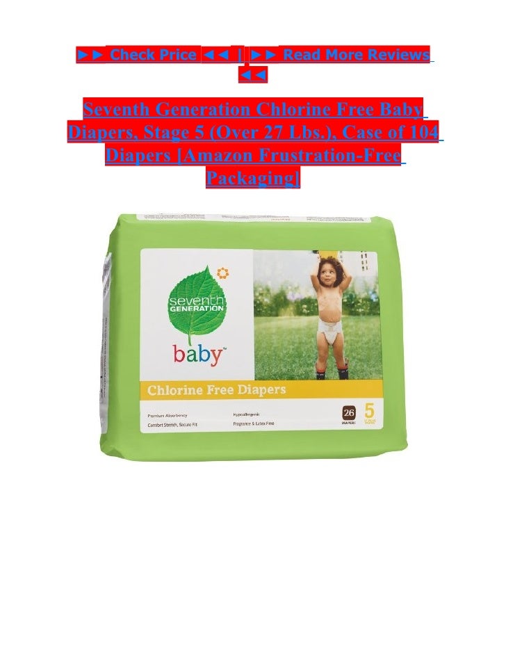 Seventh generation chlorine free baby diapers, stage 5 (over 27 lbs