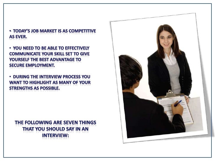 best things to say in an interview
