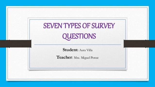 Seven Types Of Surveys In Research - 