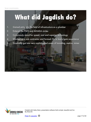 Seven Uncommoners 
Created with Haiku Deck, presentation software that's simple, beautiful and fun. 
By Alicia Kit 
Photo by varunshiv page 17 of 20 
 