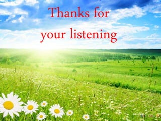 Thanks for
your listening
 