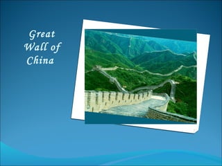 Great Wall of China  