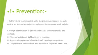 SEVERE ACUTE RESPIRATORY SYNDROME (SARS) 3.pptx