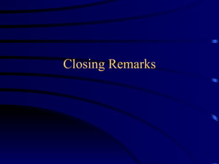 Closing Remarks 