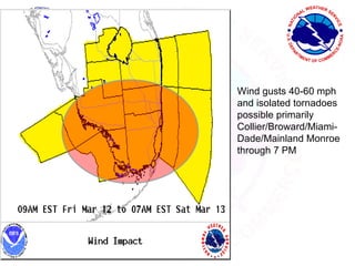 Wind gusts 40-60 mph and isolated tornadoes possible primarily Collier/Broward/Miami-Dade/Mainland Monroe through 7 PM 
