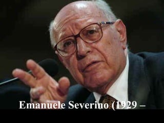 Emanuele Severino (1929 –

 