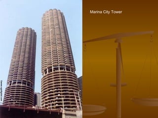 Marina City Tower
 