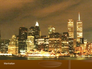 Manhattan
 