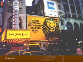Broadway
 