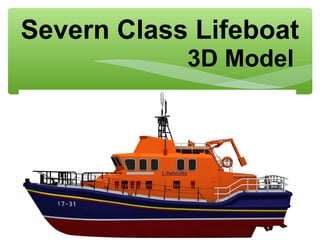 Severn Class Lifeboat
3D Model
 