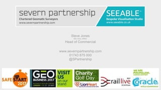 Steve Jones
BSc Hons, MREC
Head of Commercial
www.severnpartnership.com
01743 875 000
@SPartnership
 