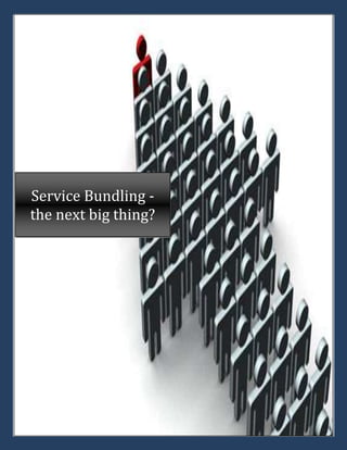 303722345056Service Bundling - the next big thing?<br />Nowadays the business implications of convergence are profound and significantly altering traditional business models. The fiercely increasing competition, dramatic change in the market structure, rapid growth, high fragmentation, Economic reforms, large scale liberalization and the entry of private players has forced the players to re-assess their current position and forced to revamp their services and product portfolios to incorporate new, innovative customer-centric schemes.<br />Service bundling is reshaping the market structure rapidly and making the supply side market more competitive. <br />INDIA THE “BIRD OF GOLD”<br />India has become a land of economic opportunity, both as a global base and as a domestic market. <br />Goldman estimates that consumer spending in China will increase by about 10 percent in 2010, while India and Brazil will be in the 4 percent to 6 percent range.<br />Most of India’s growth is in the future and the upcoming changes in the Indian consumer market will create both opportunities and challenges for Indian as well as MNCs. <br />MGI’S analysis indicates that steady change in the income pyramid, evolving spending patterns will force the Indian market to undergo a major transformation in next two decades. <br />PARTNERING FOR SUCCESS<br />The only way to stay ahead of the steep open market competition is to devise innovative bundled service that rewards the consumer with discounts/bonus, flexibility and value. <br />Increasingly, with the confluence of telecom, web/internet, content, banking and retail services, the traditional business has taken on new dimensions. <br />It is impossible to maintain the same pace in all the business dimensions at which the metamorphosis is occurring. <br />Collaboration between financial institutions, operators, distributors, retailers and other stake holders in the value chain is pre-condition to success. <br />Businesses that can meet the needs of India's aspiring middle class, keeping price points low to reflect the realities of Indian incomes, build brand loyalty in new consumers, and adapt to a fast changing market environment will find substantial rewards in India's rapidly growing consumer market.<br />From Service Bundling prospective Sectors like Telecom, Computer Hardware & Software, Travel & Tourism, Automobile & Insurance will see a lot of positive movement and will create new market spaces in the coming couple of years. <br />Success Mantras<br />In order to become true value-added service providers and to stay ahead of the competition major players are optimizing their service, product by aligning themselves as strategic business partners in the value network.                                                    <br />Day by day the increasingly blurring line between consumer and business has brought the business to a cross road where customer satisfaction is Numero Uno. Customer satisfaction, Innovative customized services focusing on the total customer experience; Identifying new forms of relationships with empowered consumers, Strong 3PL Network, Technicalities, disciplinary silos, Behavior, Comfort and brand equity are going to play a vital role to gaining the customer confidence and stay ahead.<br />“The Rise of India's Consumer Market, the total consumption in India is likely to quadruple making India the fifth largest consumer market by 2025. Urban India will account for nearly 68 per cent of consumption growth while rural consumption will grow by 32 per cent by 2025. – McKinsey Global Institute (MGI)”<br />